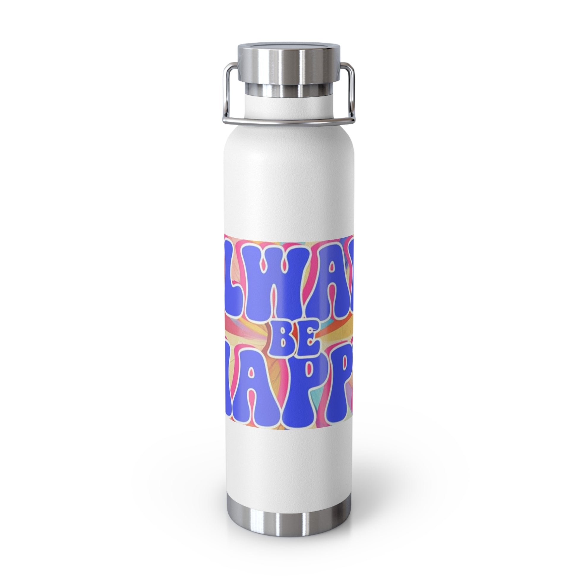 Cheerful Insulated Water Bottle, Always Be Happy, Eco-Friendly Flask, Fitness Hydration, Gift for Her, Travel Mug