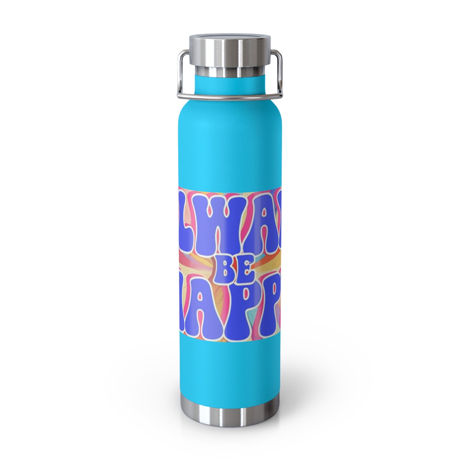 Cheerful Insulated Water Bottle, Always Be Happy, Eco-Friendly Flask, Fitness Hydration, Gift for Her, Travel Mug