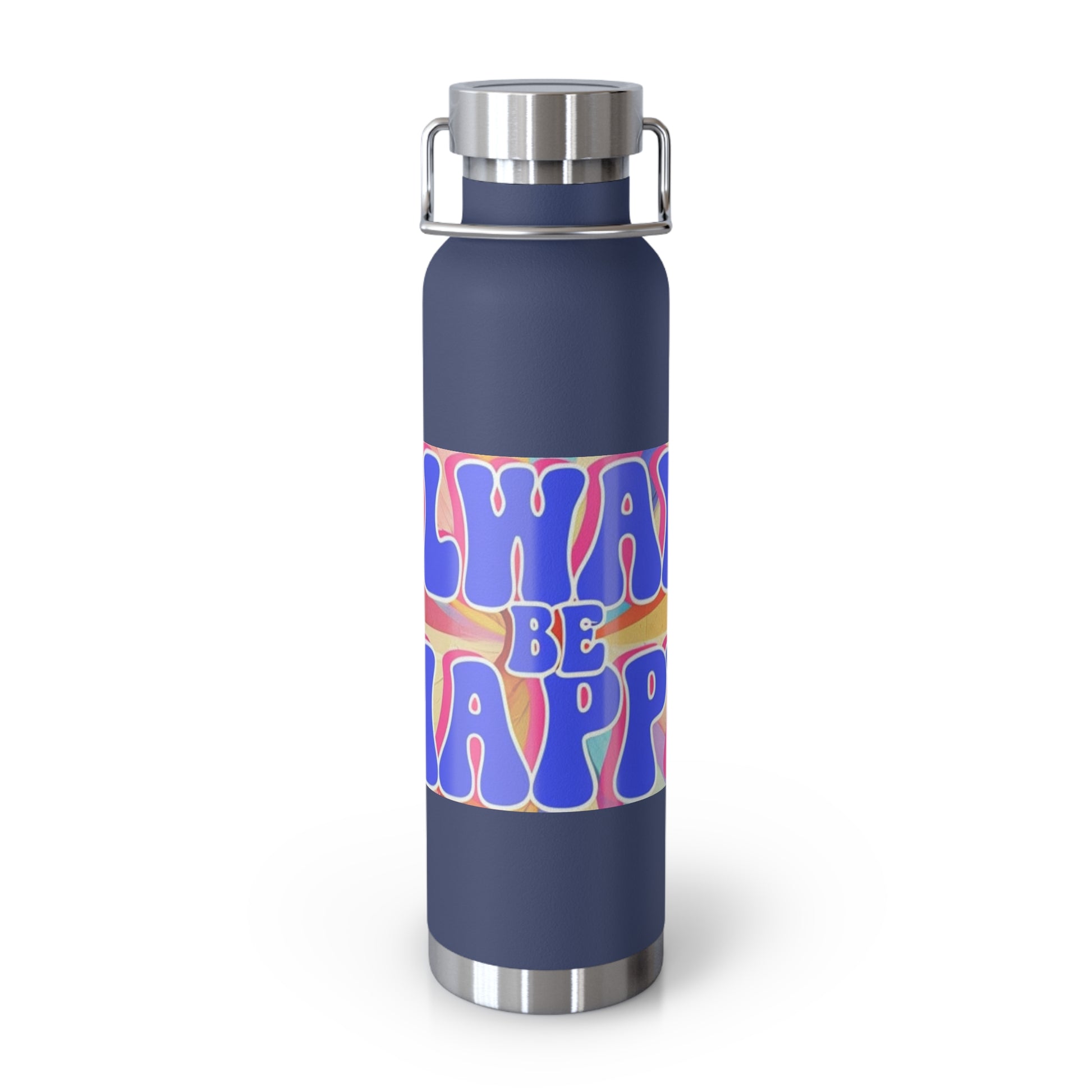 Cheerful Insulated Water Bottle, Always Be Happy, Eco-Friendly Flask, Fitness Hydration, Gift for Her, Travel Mug