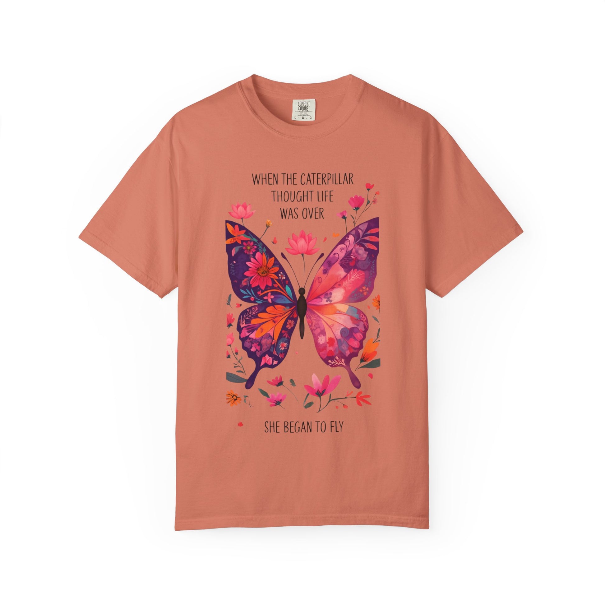 Butterfly Inspirational T-Shirt, Unisex Graphic Tee, Motivational Quote Shirt, Gift for Her, Nature Lover Apparel, Summer Wardrobe Essential