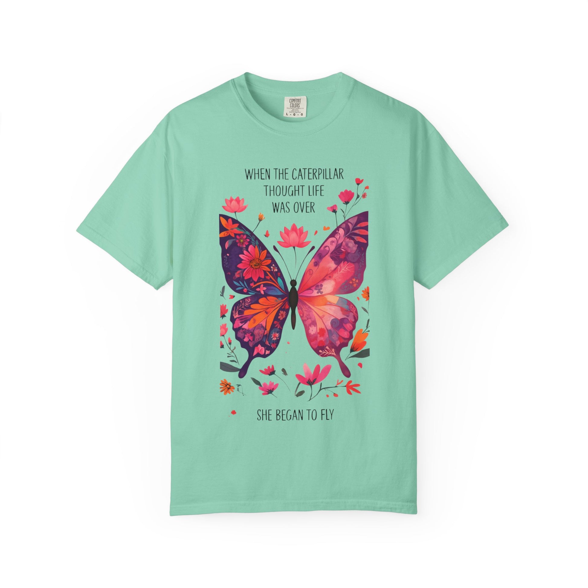 Butterfly Inspirational T-Shirt, Unisex Graphic Tee, Motivational Quote Shirt, Gift for Her, Nature Lover Apparel, Summer Wardrobe Essential