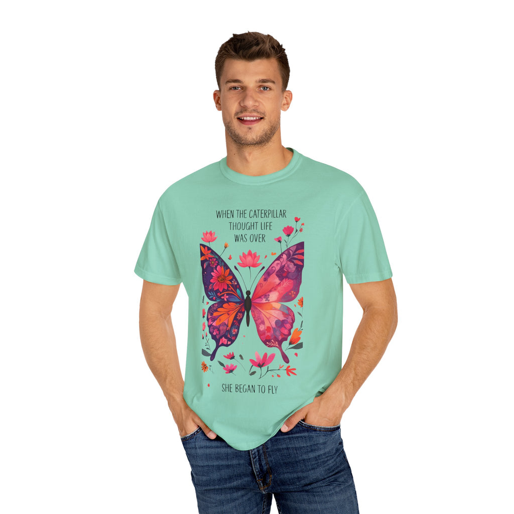 Butterfly Inspirational T-Shirt, Unisex Graphic Tee, Motivational Quote Shirt, Gift for Her, Nature Lover Apparel, Summer Wardrobe Essential