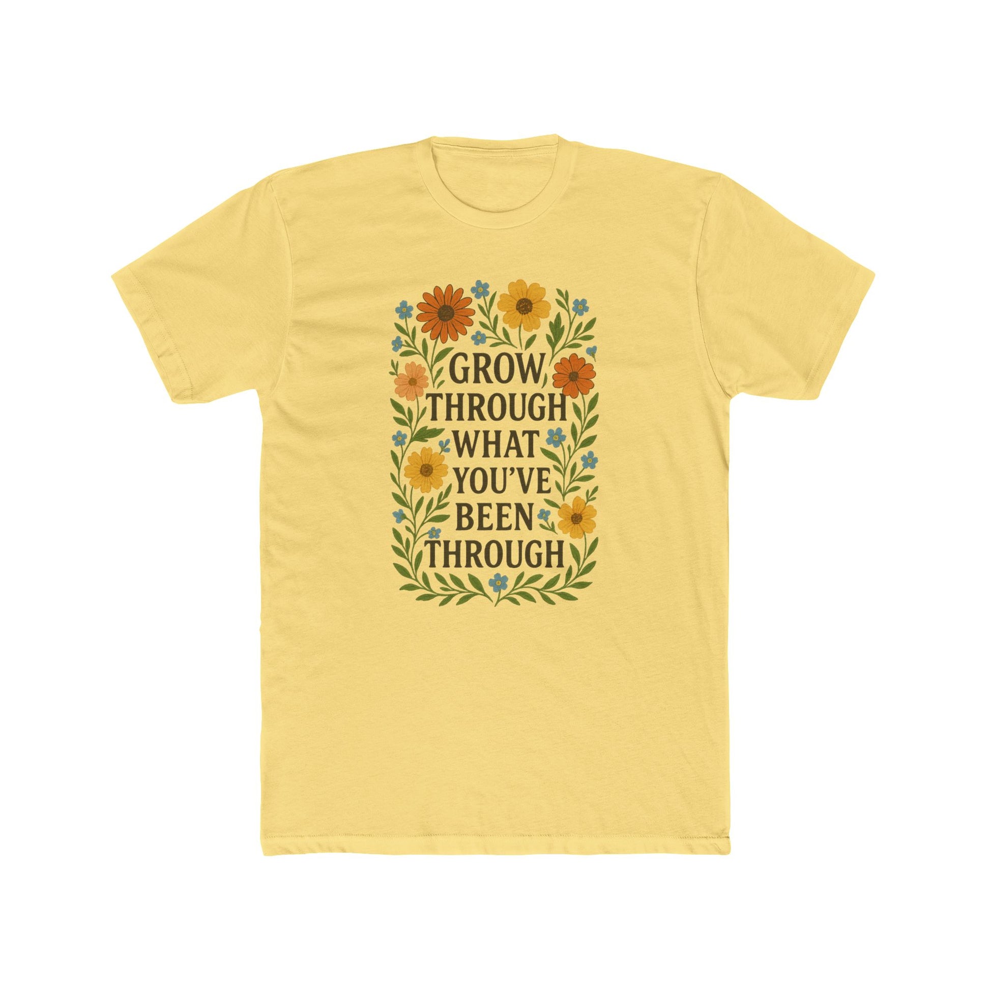 Grow Through Tee - Inspirational Unisex Cotton Crew Shirt for Personal Growth, Perfect for Gifts, Motivational Wear, Everyday Comfort