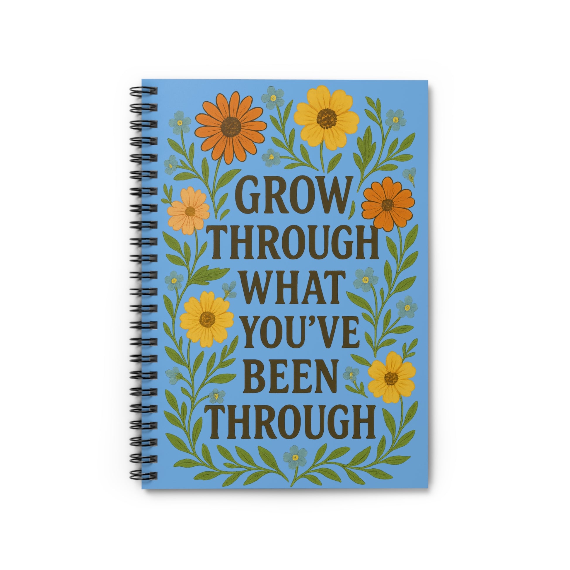 Inspirational Spiral Notebook - Grow Through What You've Been Through, Floral Journal, Motivation Gift, Planner, Back to School