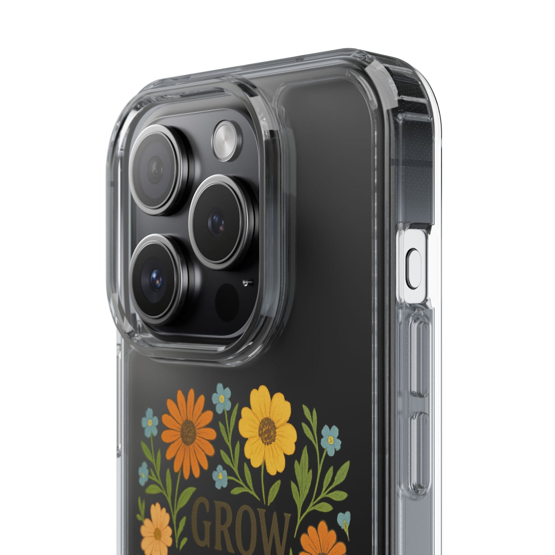 Floral Inspirational Phone Case: Grow Through What You've Been Through, Clear Cases, Phone Accessories, Gift for Friends, Motivational Decor