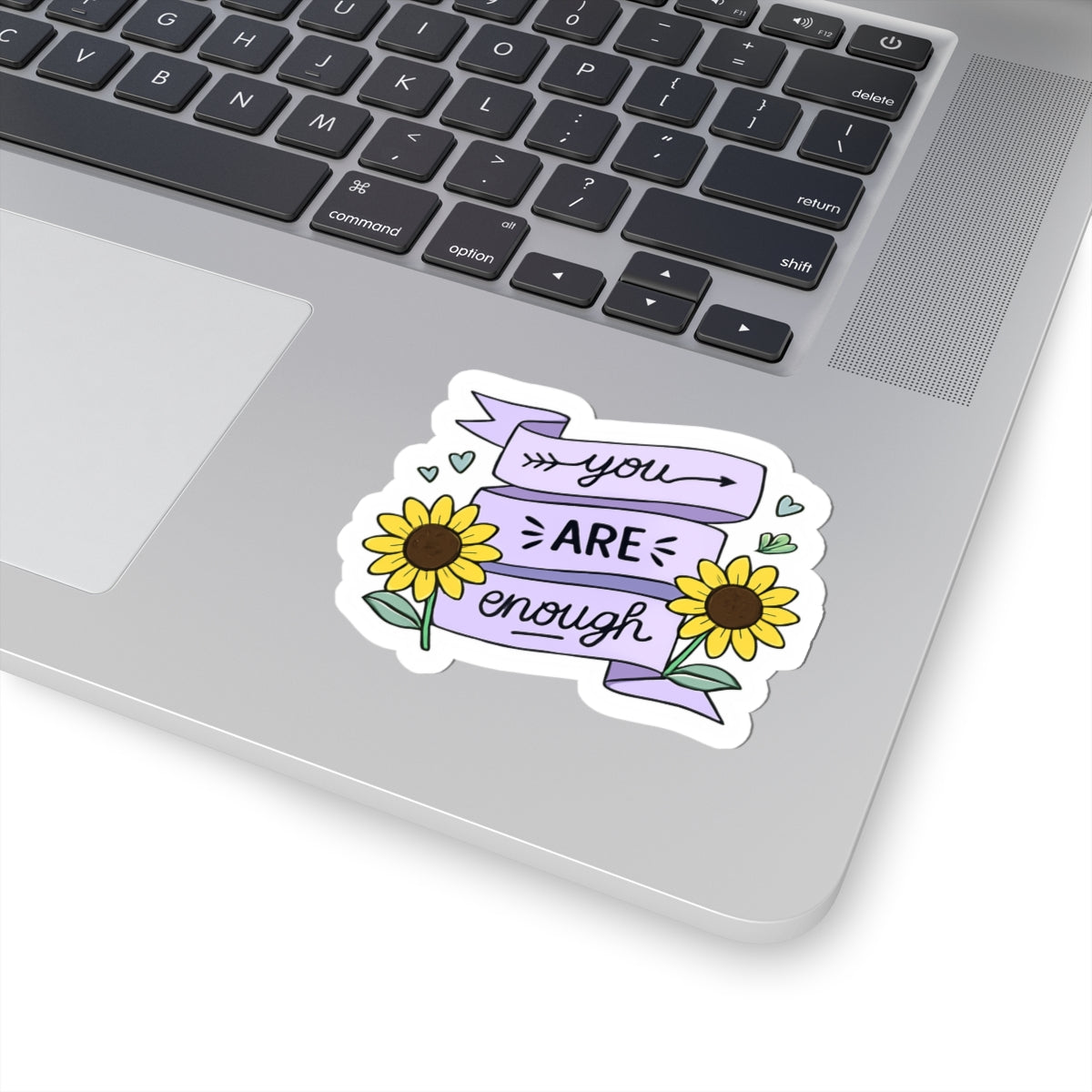 You Are Enough Kiss-Cut Stickers - Inspirational, Motivational, Sunflower Design, Laptop Décor, Positive Affirmation, Gift Idea
