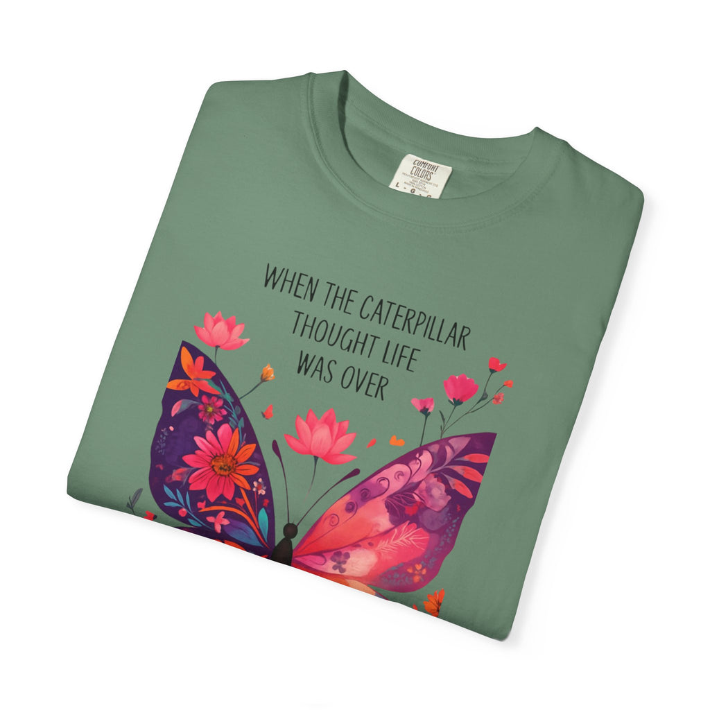 Butterfly Inspirational T-Shirt, Unisex Graphic Tee, Motivational Quote Shirt, Gift for Her, Nature Lover Apparel, Summer Wardrobe Essential
