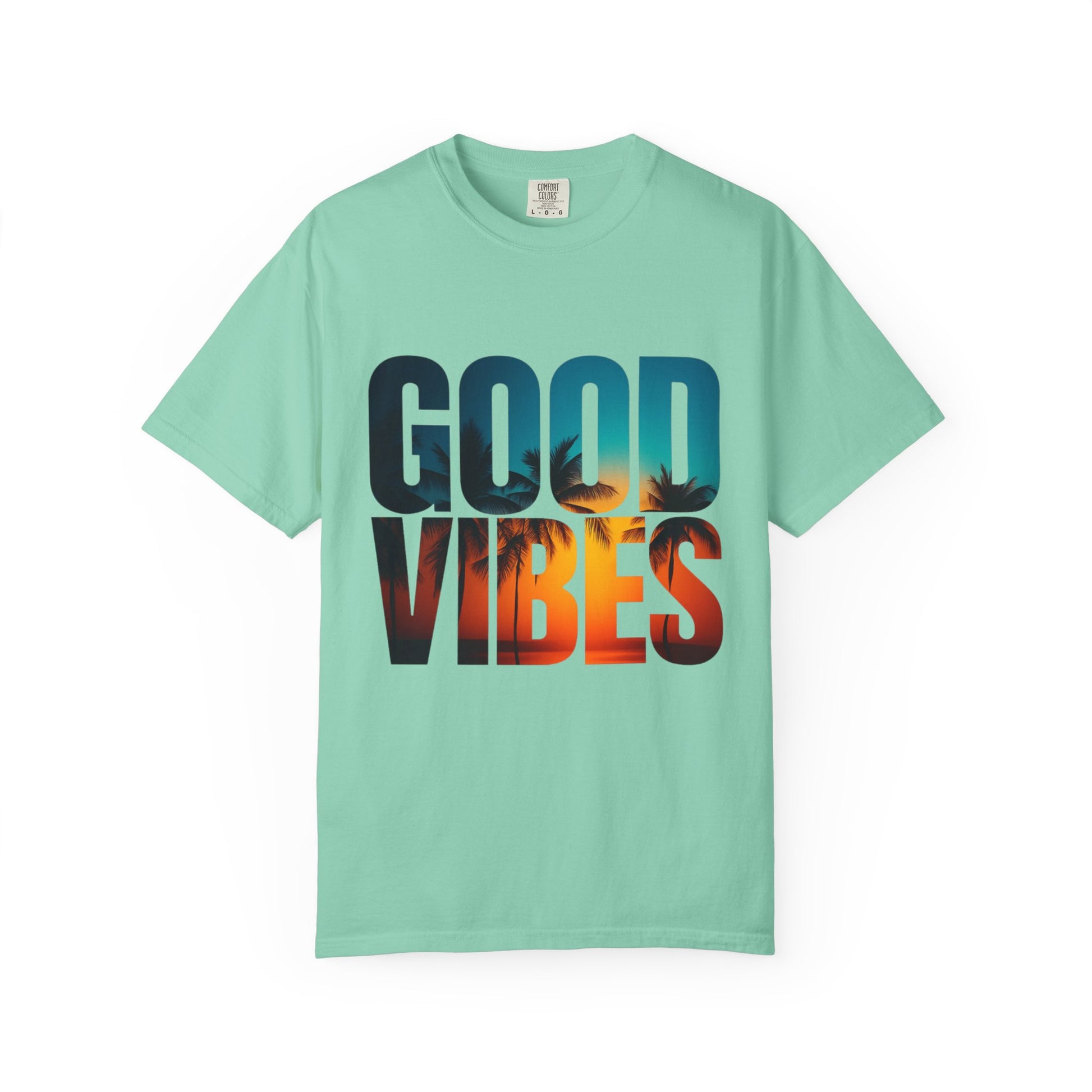 Good Vibes Unisex Garment-Dyed T-Shirt - Comfortable Casual Wear, Summer Vibes Tee, Chill Day Fashion, Gift for Friends, Laid-Back Style