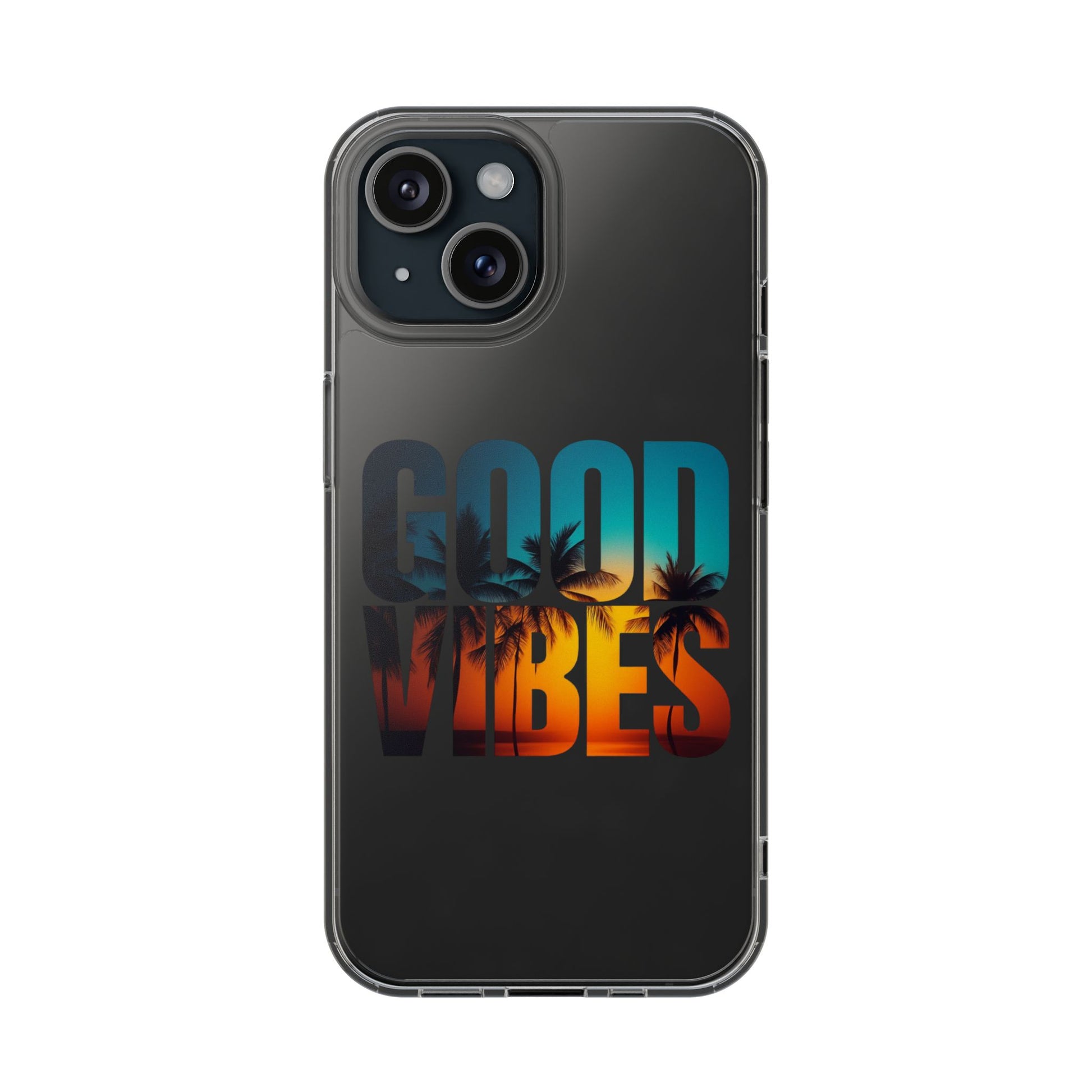 Good Vibes Clear Phone Case, Tropical Vibe Phone Cover, Beachy Smartphone Case, Summer Aesthetic Accessory, Gift for Friends