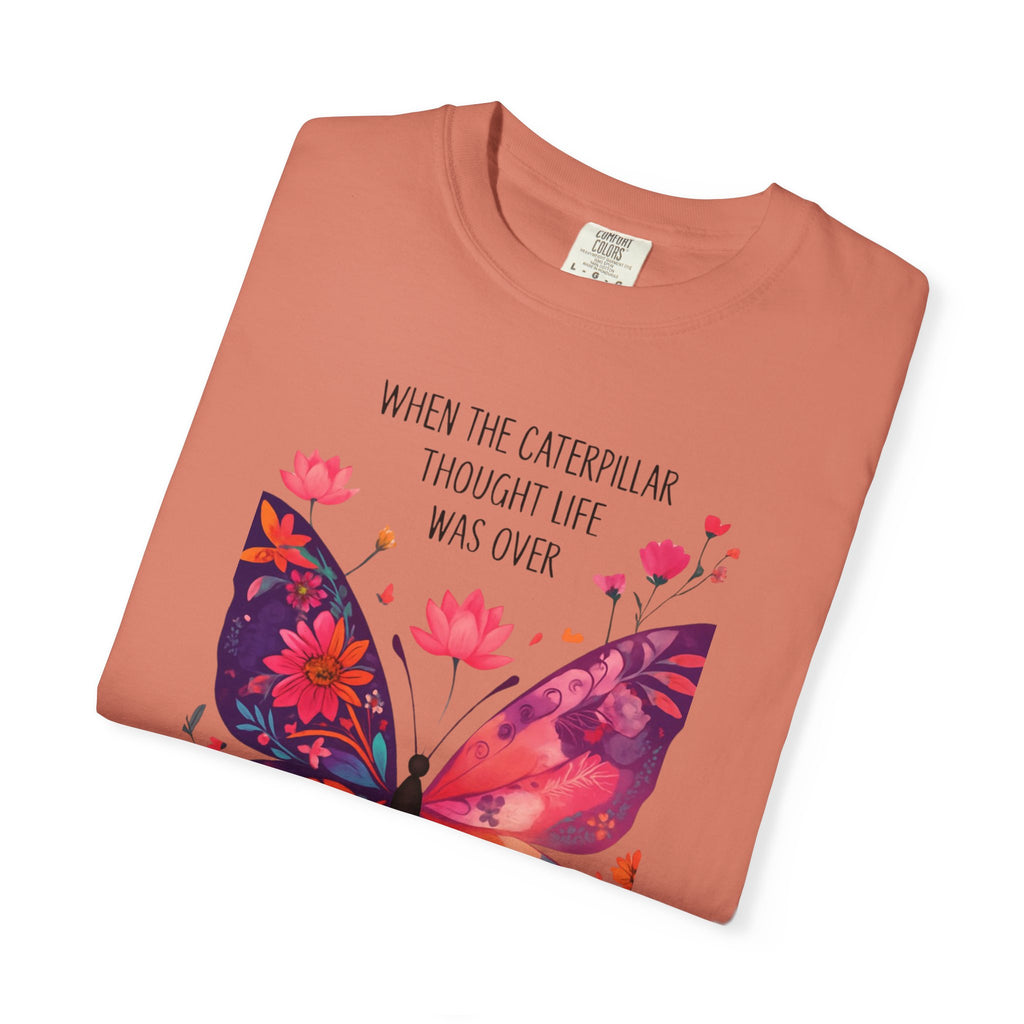 Butterfly Inspirational T-Shirt, Unisex Graphic Tee, Motivational Quote Shirt, Gift for Her, Nature Lover Apparel, Summer Wardrobe Essential