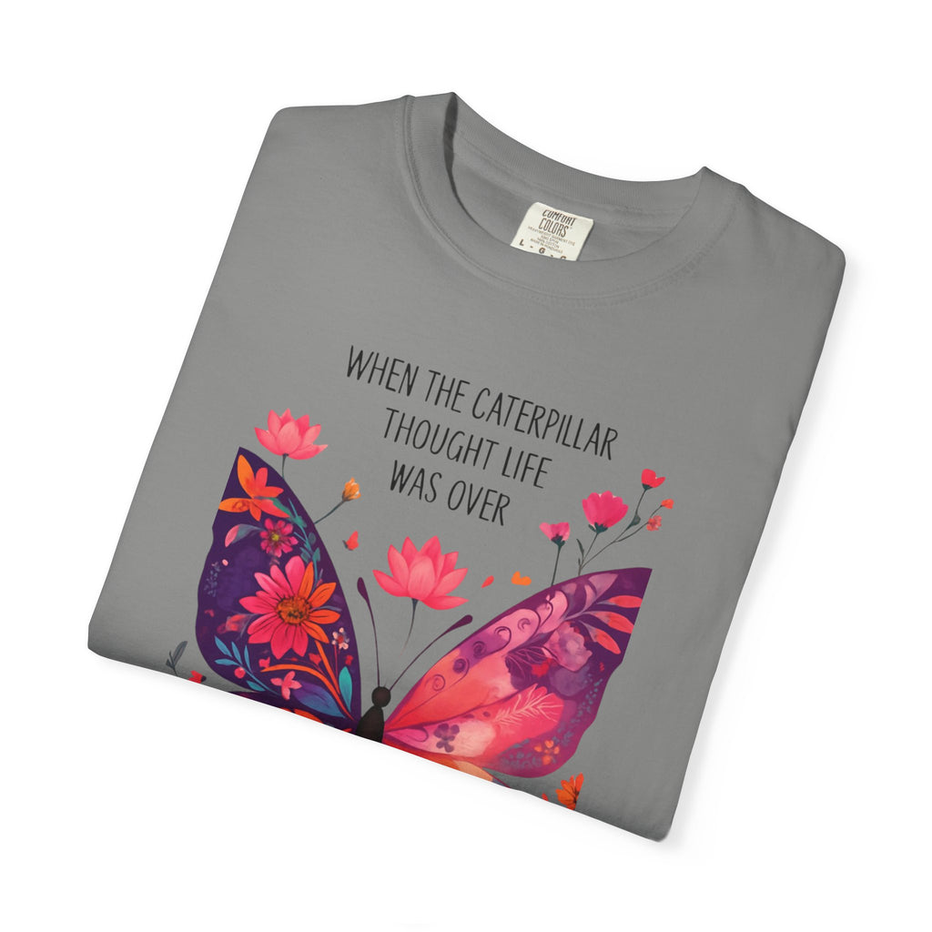 Butterfly Inspirational T-Shirt, Unisex Graphic Tee, Motivational Quote Shirt, Gift for Her, Nature Lover Apparel, Summer Wardrobe Essential